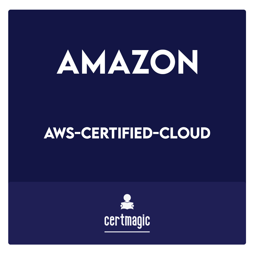 AWS-Certified-Cloud-AWS Certified Cloud Practitioner Exam