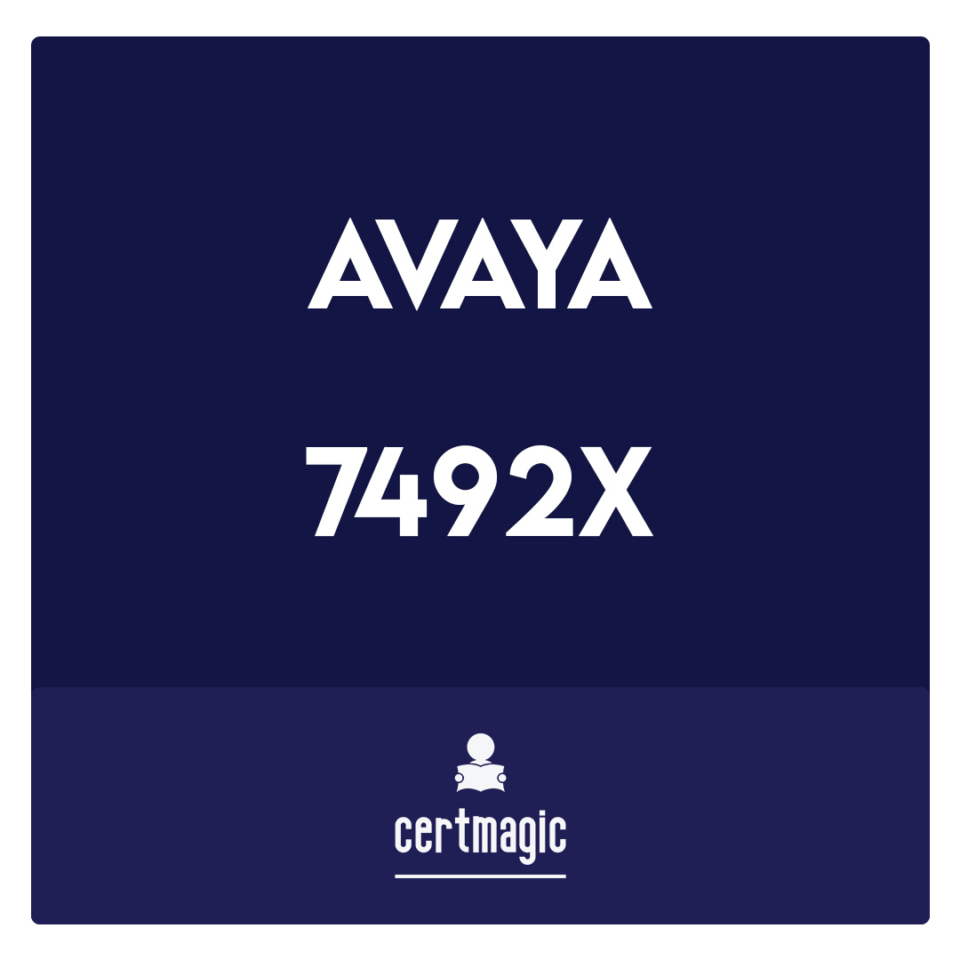 7492X-Avaya AuraÂ® Call Center Elite Support Exam