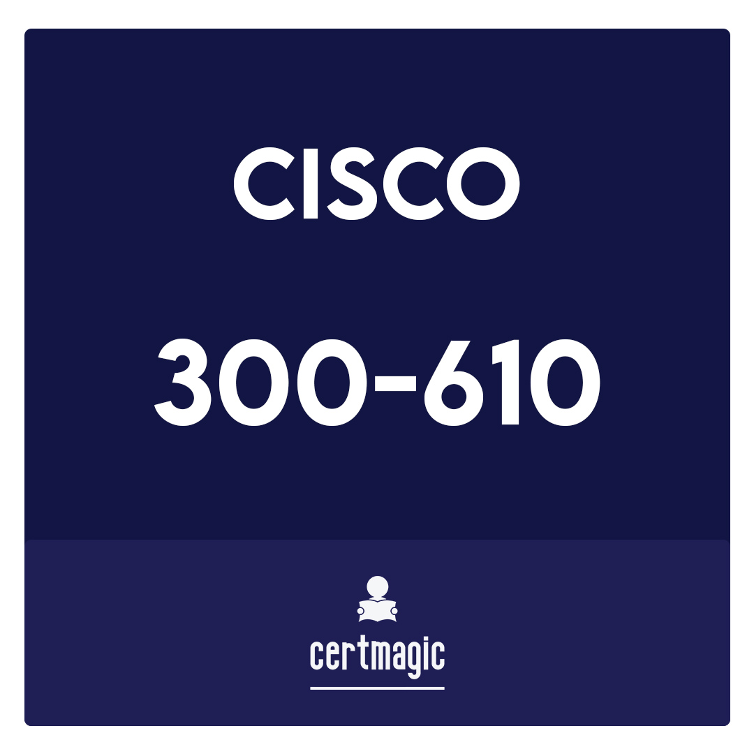 300-610-Designing Cisco Data Center Infrastructure (DCID) Exam
