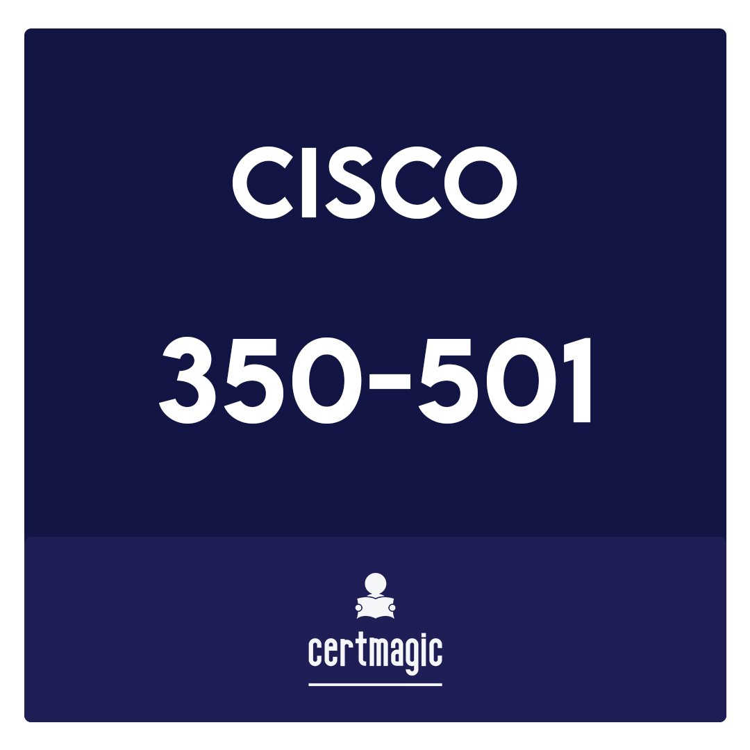 350-501-Implementing and Operating Cisco Service Provider Network Core Technologies Exam