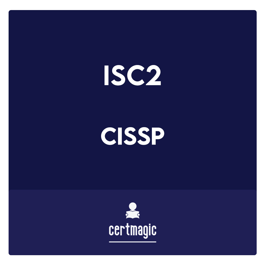 CISSP-Certified Information Systems Security Professional (CISSP) Exam