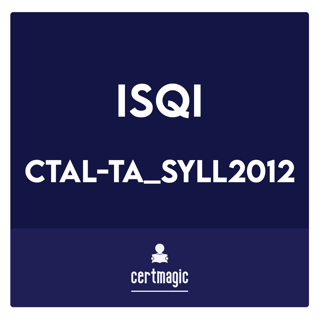 CTAL-TA_Syll2012-ISTQB Certified Tester Advanced Level - Test Analyst (Syllabus 2012) Exam