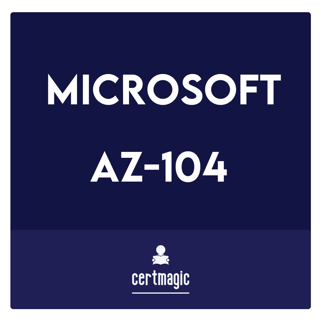 AZ-104-Microsoft Azure Administrator Exam