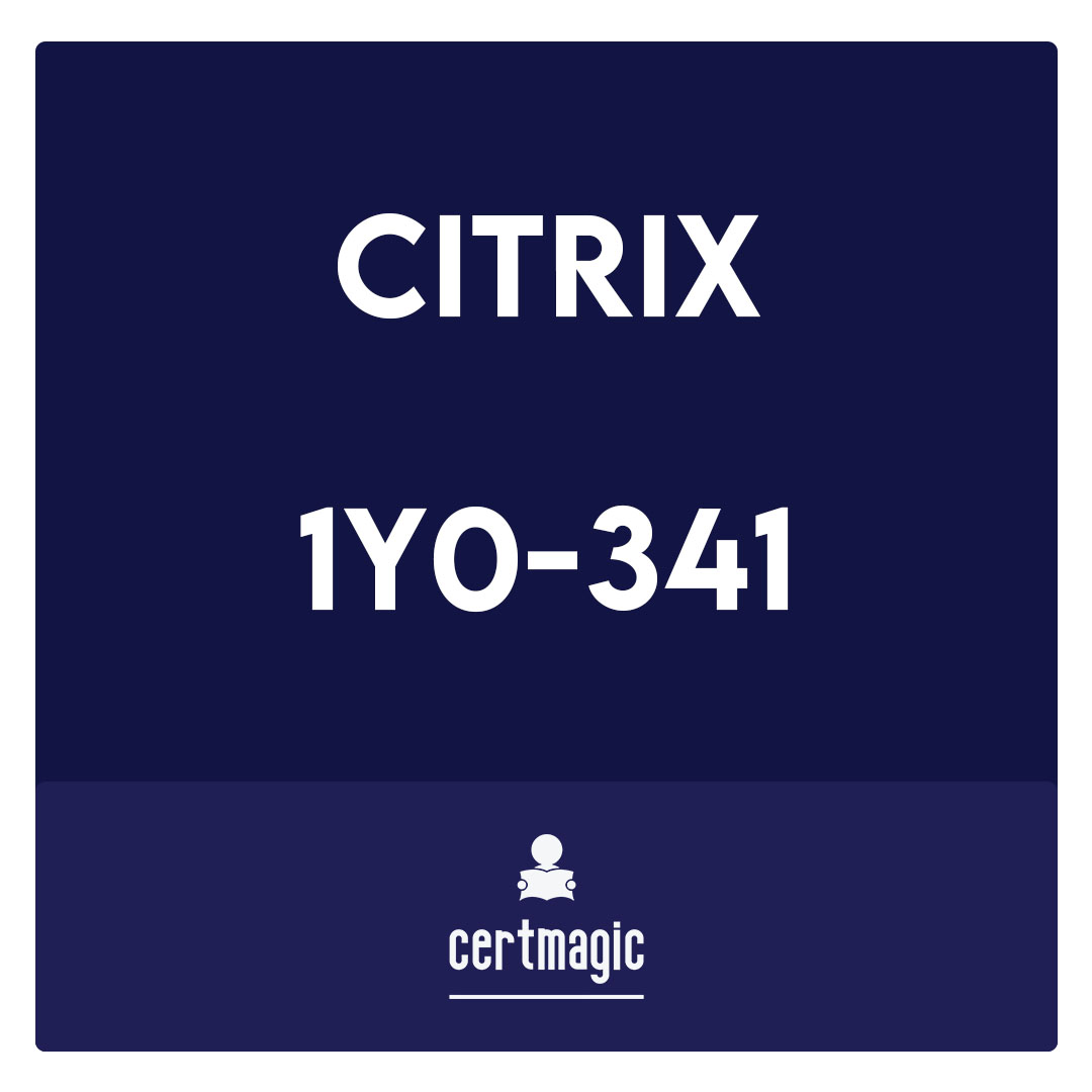1Y0-341-Citrix ADC Advanced Topics – Security, Management and Optimization Exam