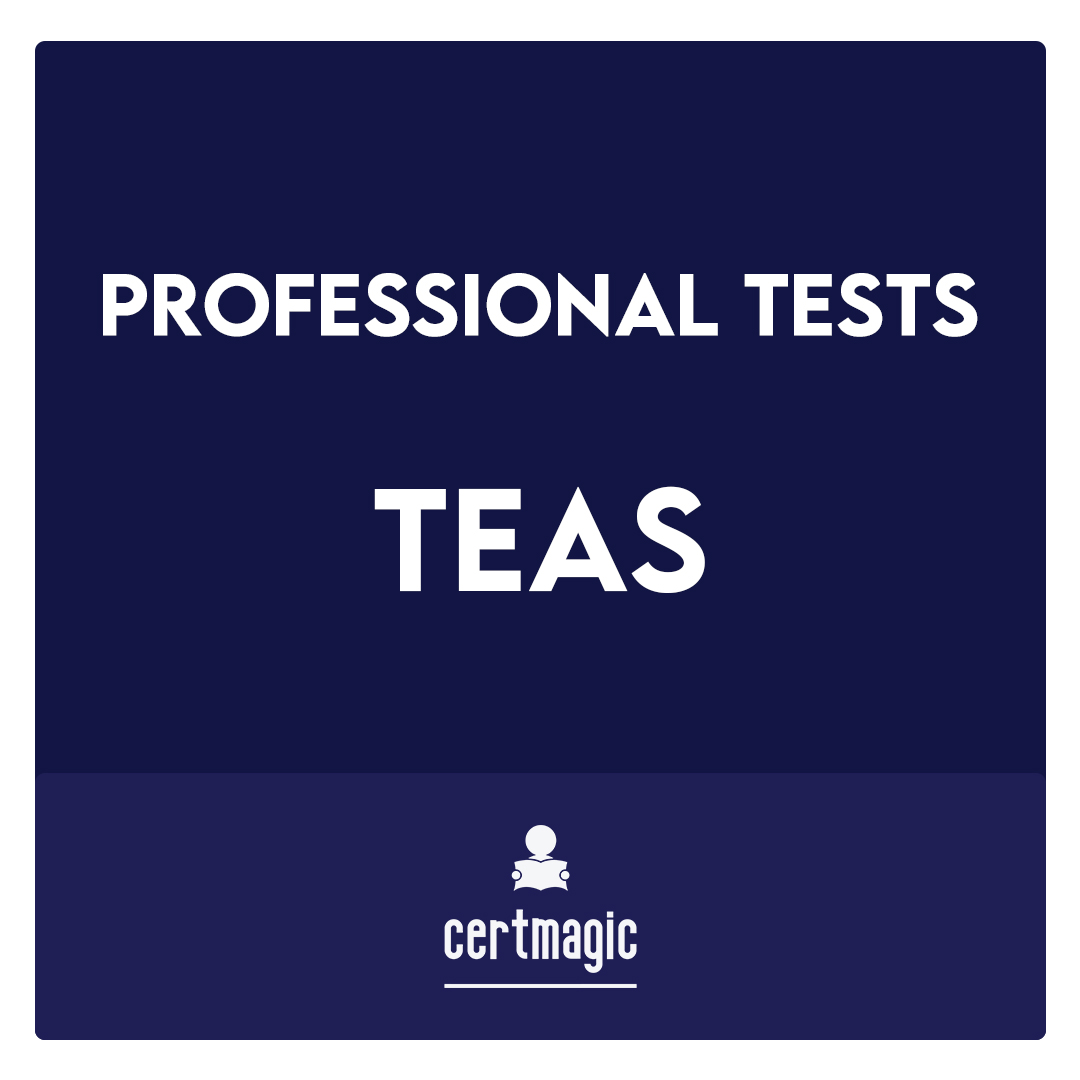 TEAS-Test of Essential Academic Skills Exam