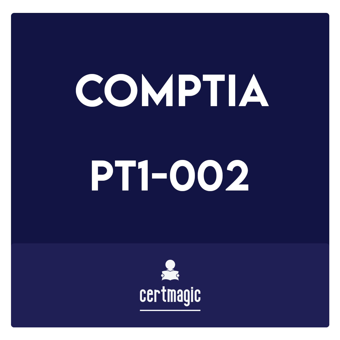PT1-002-CompTIA PenTest+ Certification Exam
