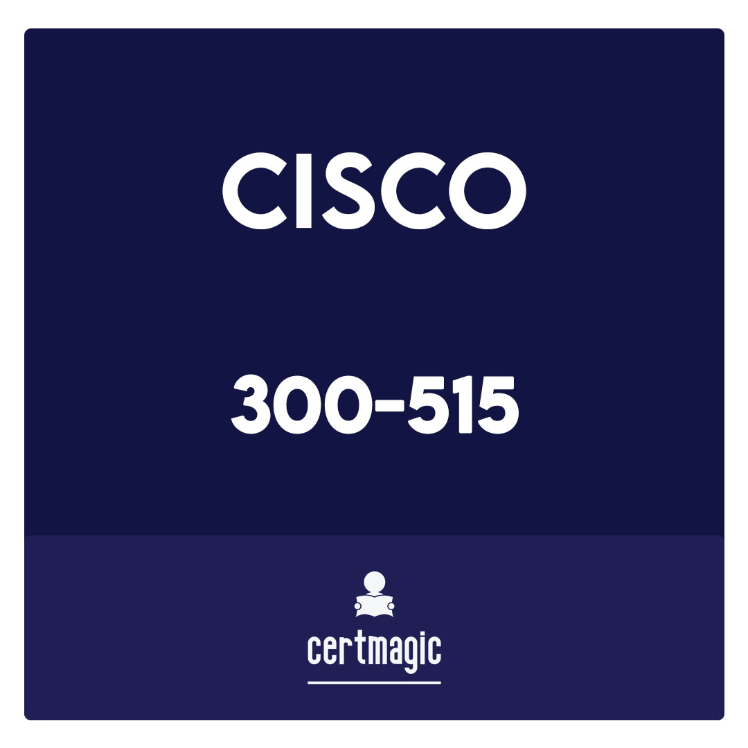 300-515-Implementing Cisco Service Provider VPN Services (300-515 SPVI) Exam