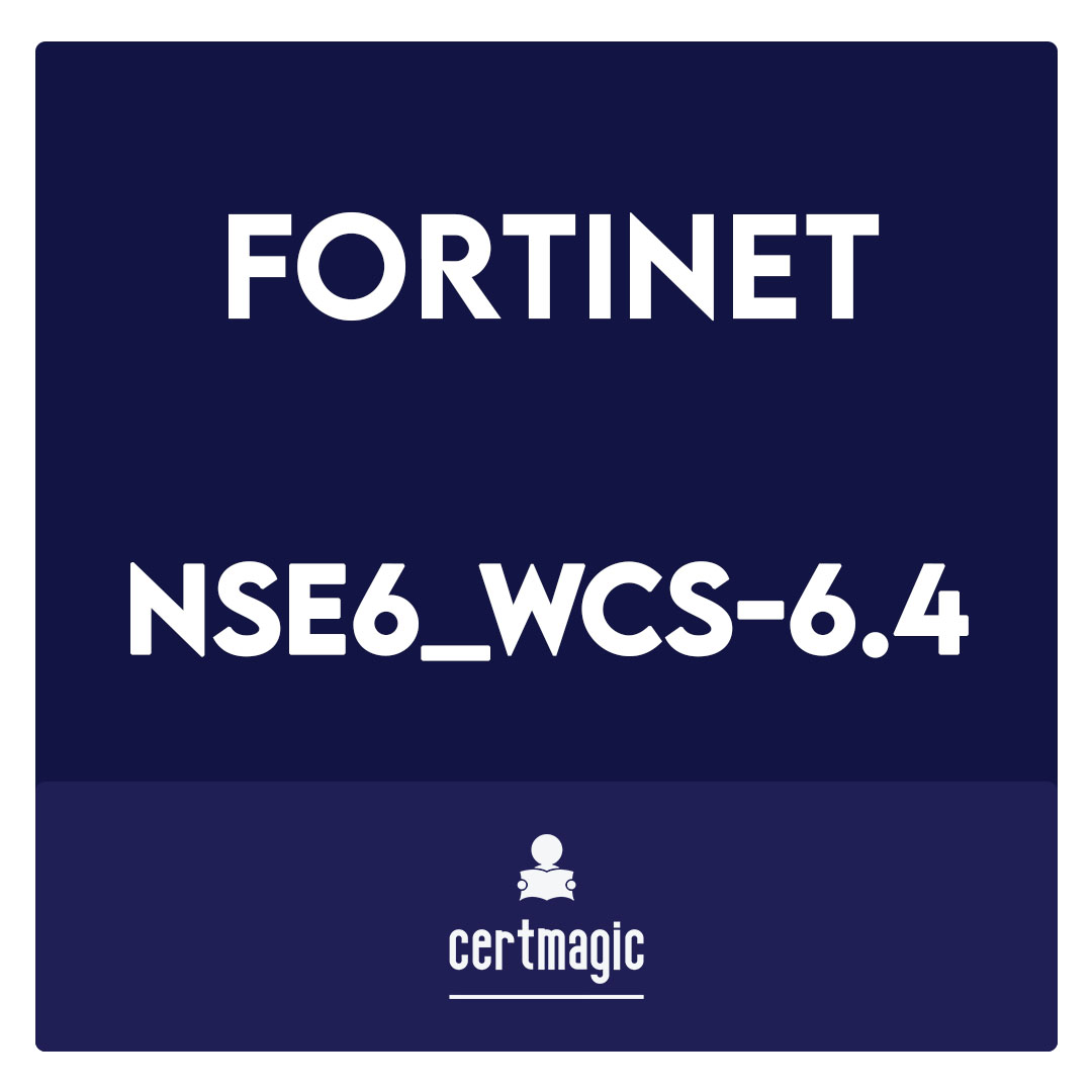 NSE6_WCS-6.4-Fortinet NSE 6 - Securing AWS With Fortinet Cloud Security 6.4 Exam