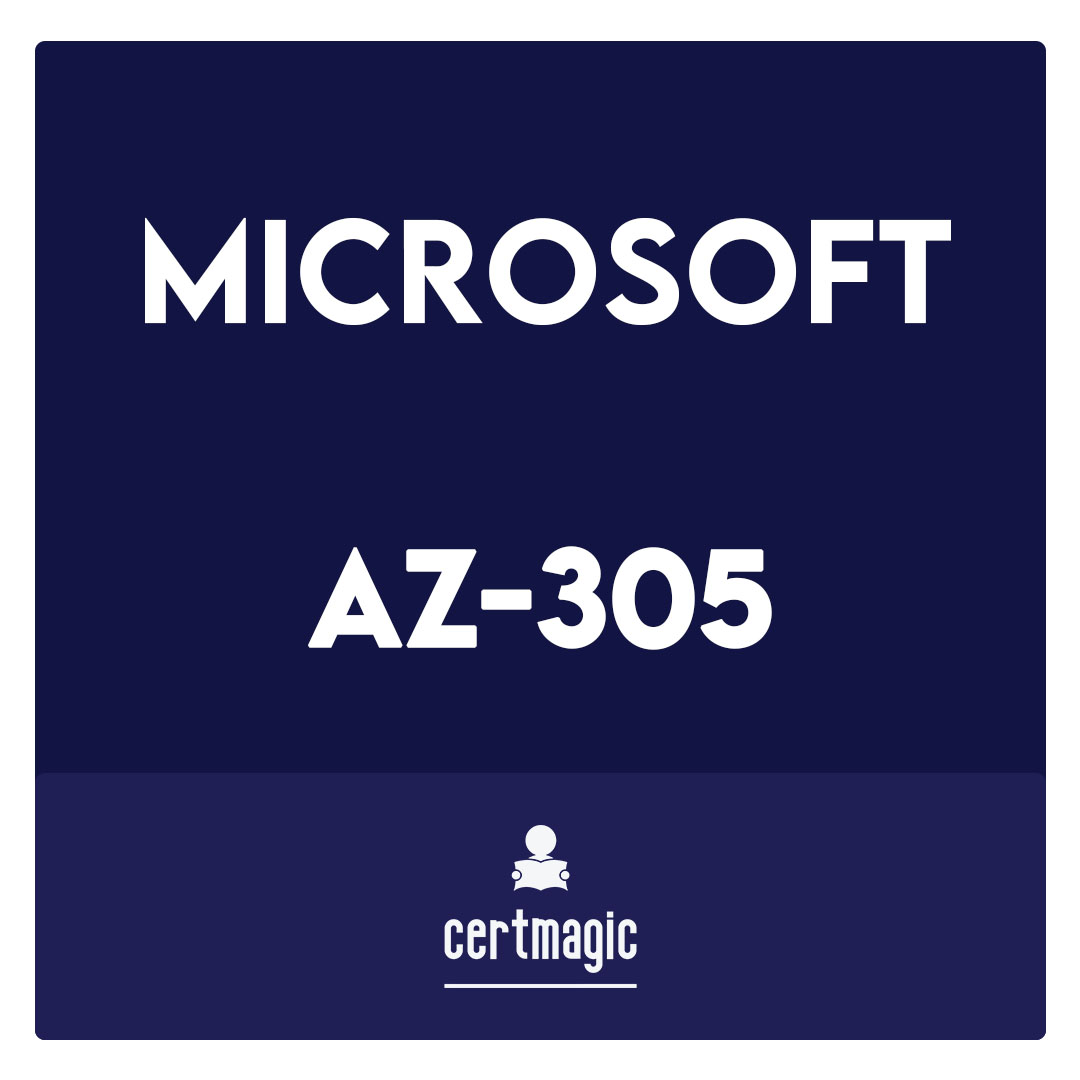 AZ-305-Designing Microsoft Azure Infrastructure Solutions (beta) Exam
