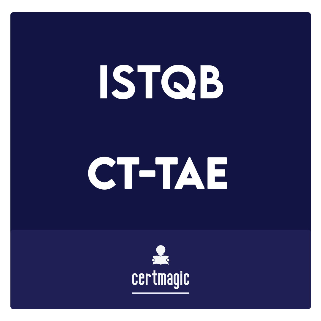 CT-TAE-ISTQB Certified Tester Test Automation Engineer Exam