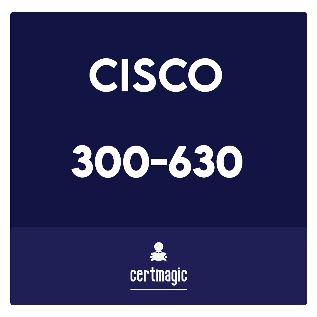 300-630-Implementing Cisco Application Centric Infrastructure - Advanced Exam