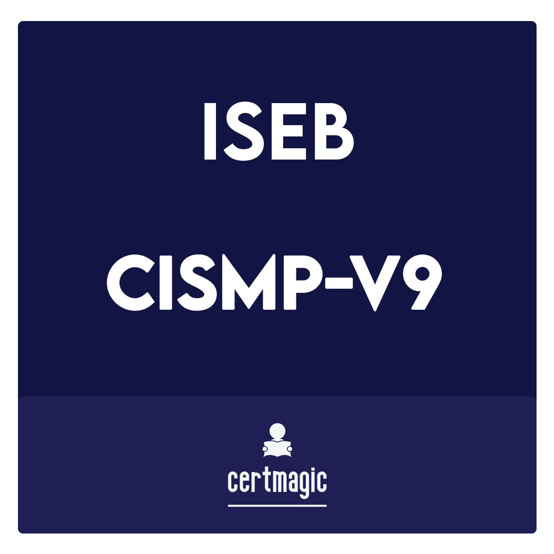 CISMP-V9-BCS Foundation Certificate in Information Security Management Principles V9.0 Exam