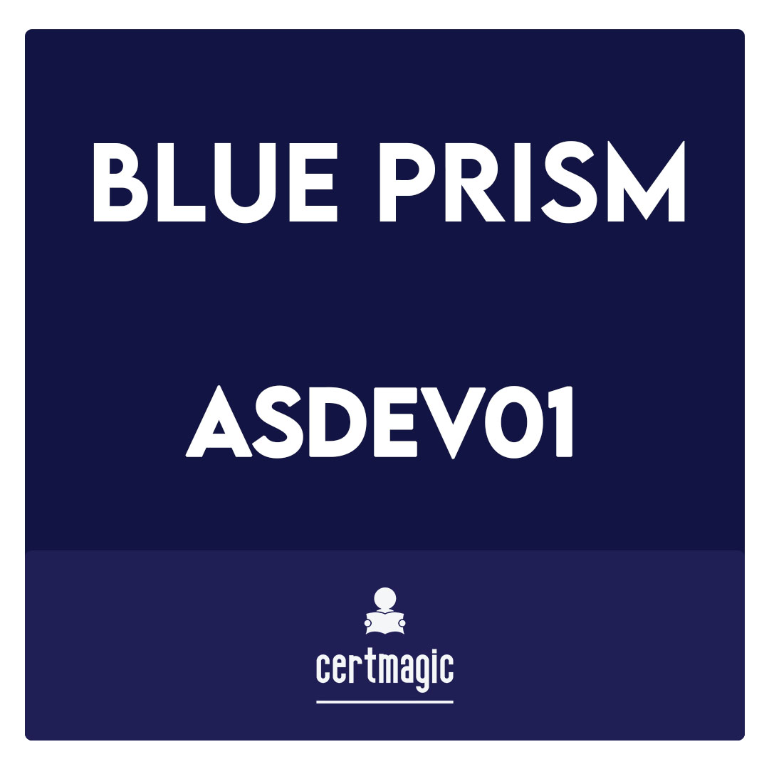 ASDEV01-Blue Prism Certified Associate Developer Exam
