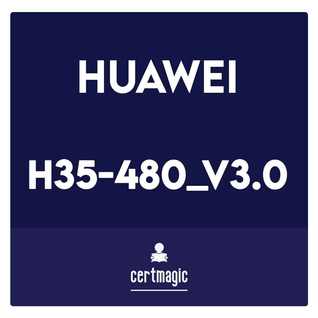 H35-480_V3.0-HCIA-5G-RAN V3.0 Exam