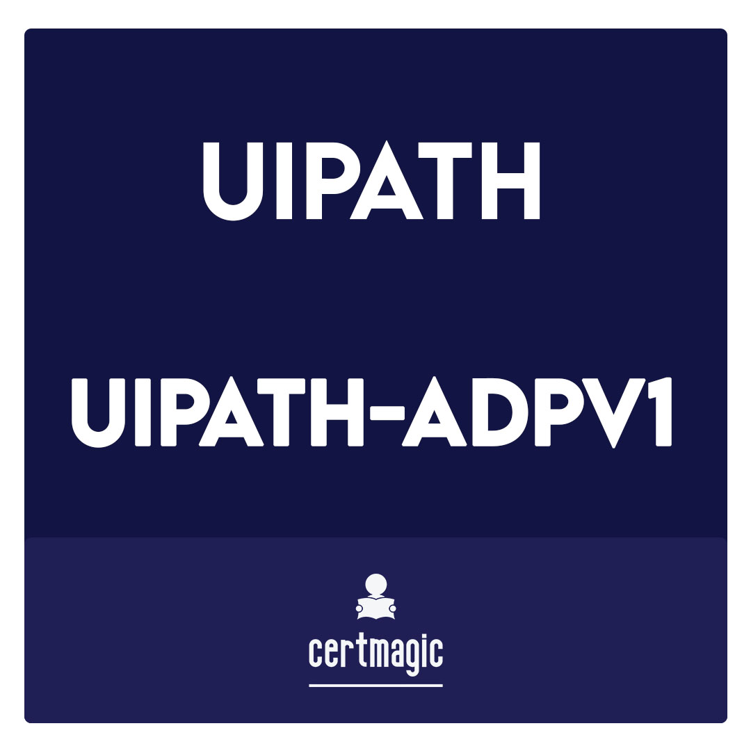 UiPath-ADPv1-UiPath Automation Developer Professional v1 Exam