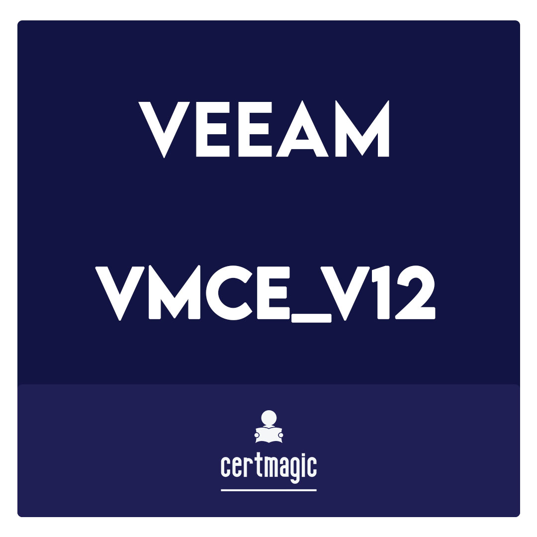 VMCE_v12-Veeam Certified Engineer v12 Exam