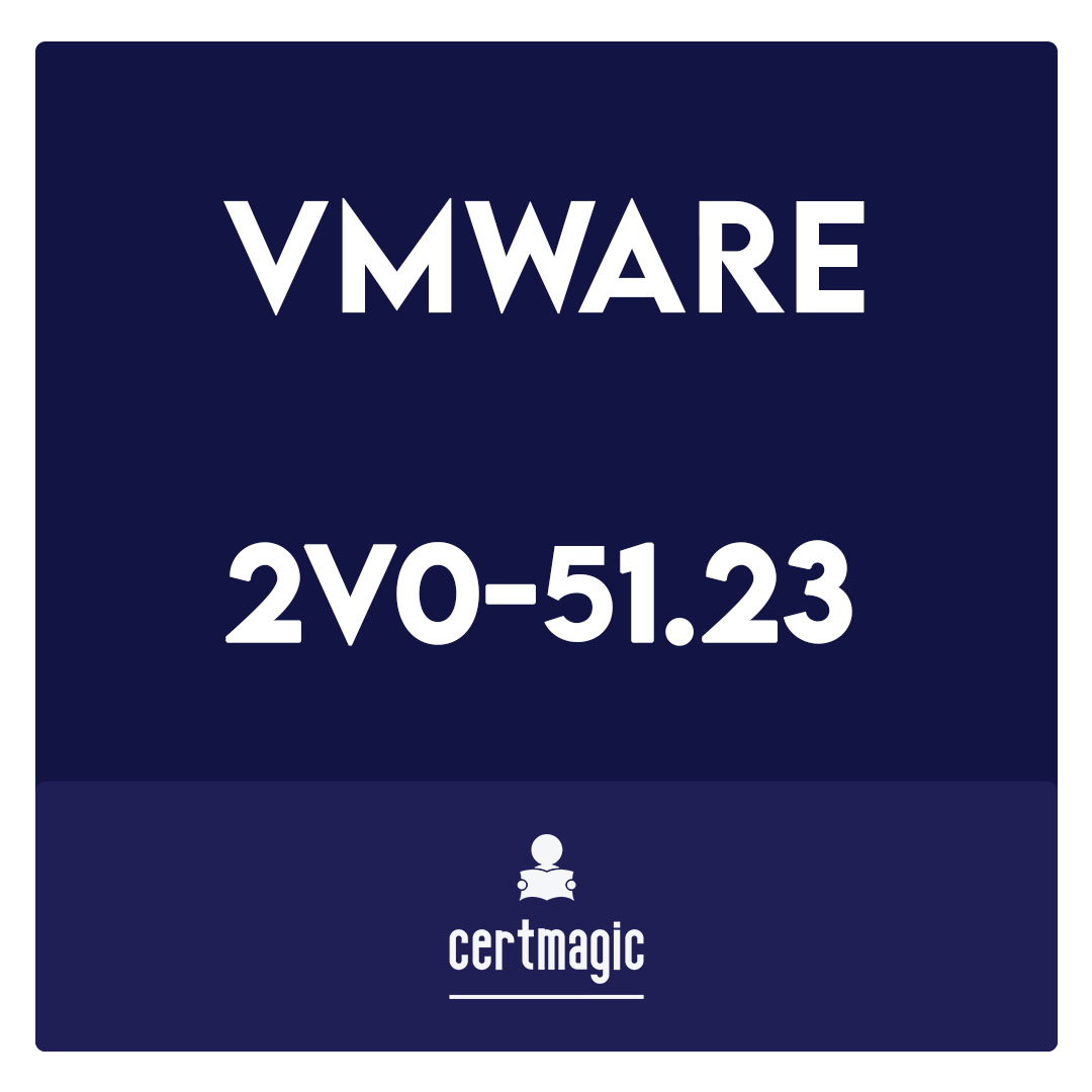 2V0-51.23-VMware Horizon 8.x Professional Exam