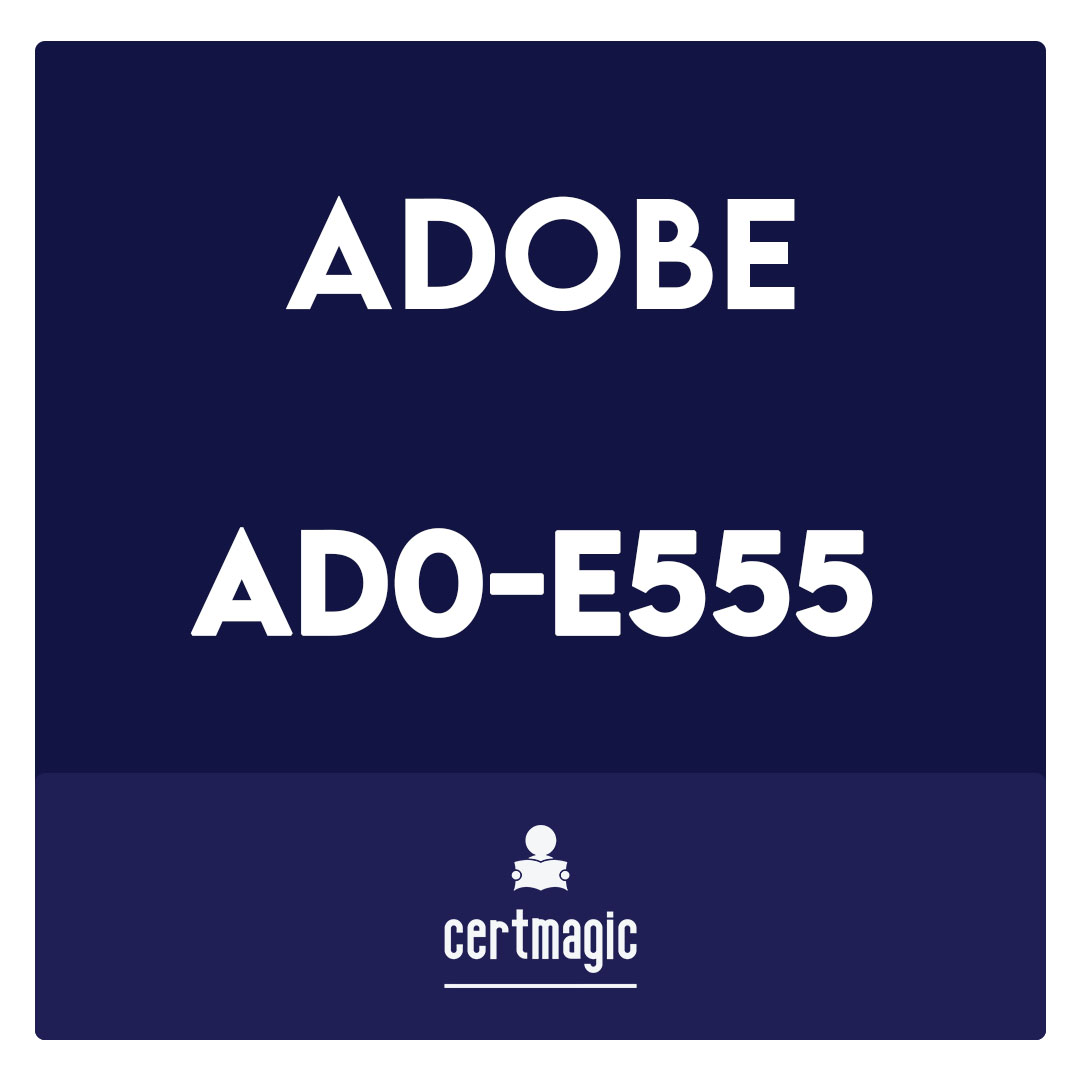 AD0-E555-Adobe Marketo Engage Professional Exam