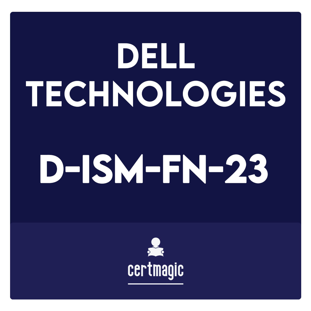 D-ISM-FN-23-Dell Information Storage and Management Foundations 2023 Exam