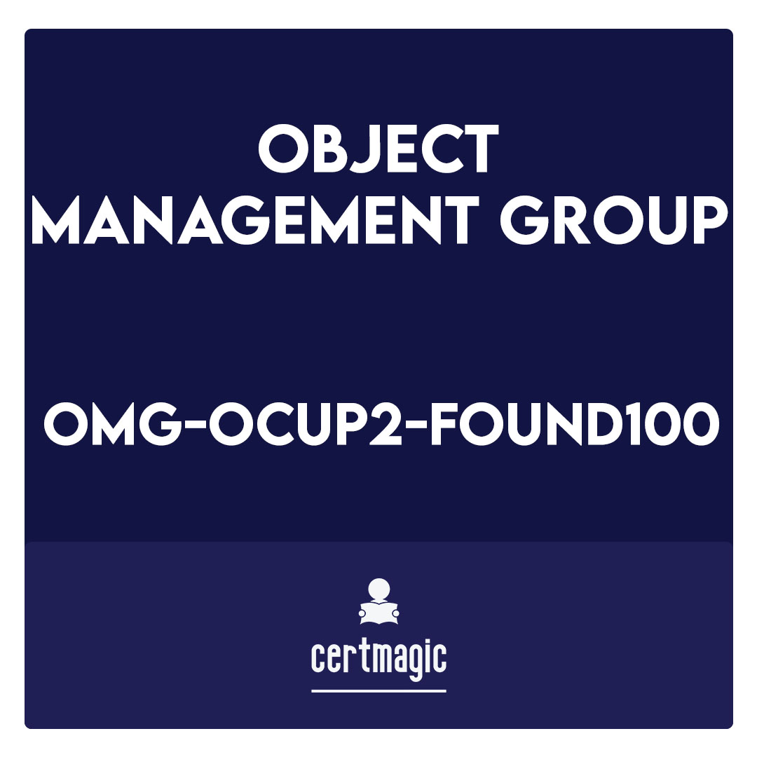 OMG-OCUP2-FOUND100-OMG Certified UML Professional 2 (OCUP 2) - Foundation Level Exam