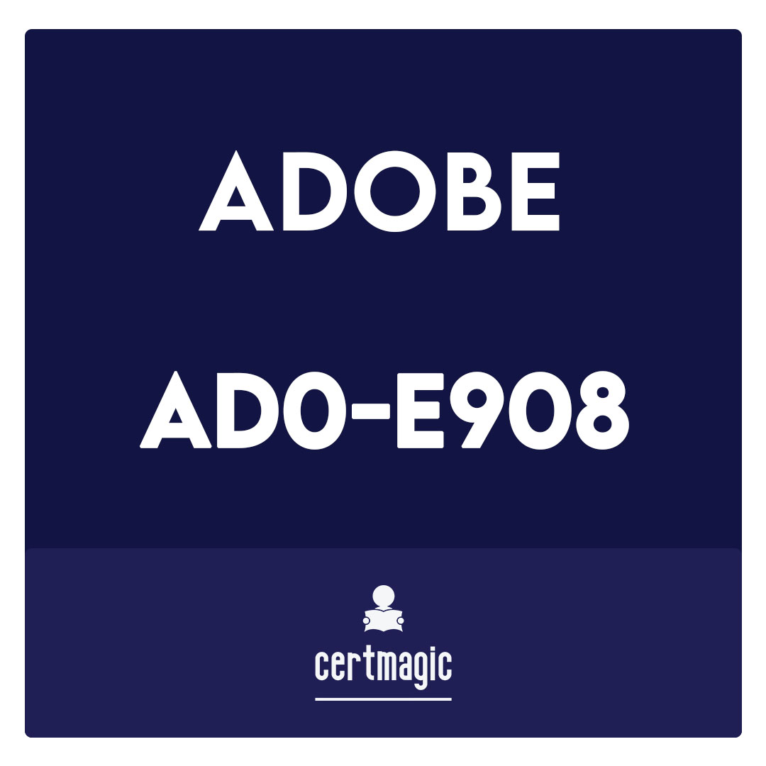 AD0-E908-Adobe Workfront Core Developer Professional Exam