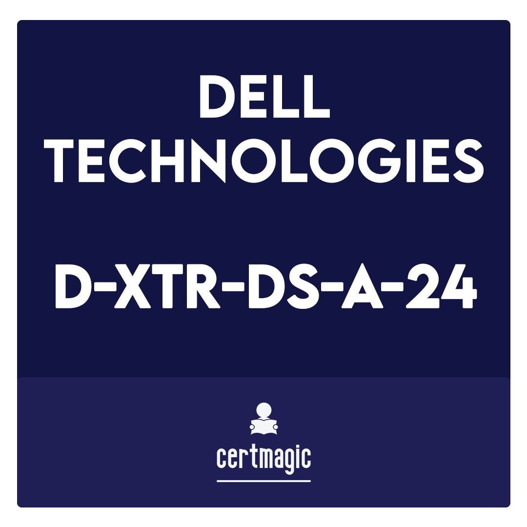 D-XTR-DS-A-24-Dell XtremIO Design Achievement Exam