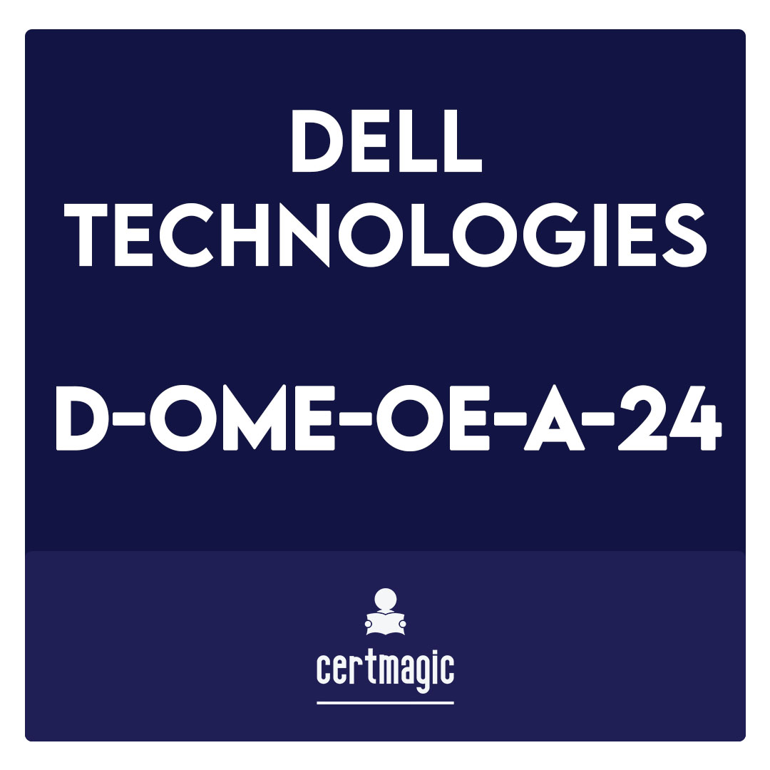 D-OME-OE-A-24-Dell OpenManage Operate Achievement Exam