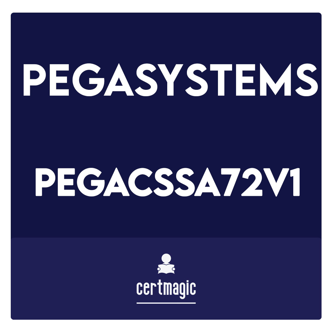 PEGACSSA72V1-Certified Senior System Architect (CSSA) 72V1 Exam