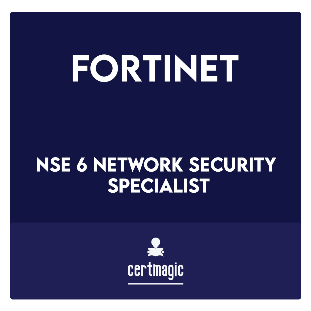 NSE 6 Network Security Specialist