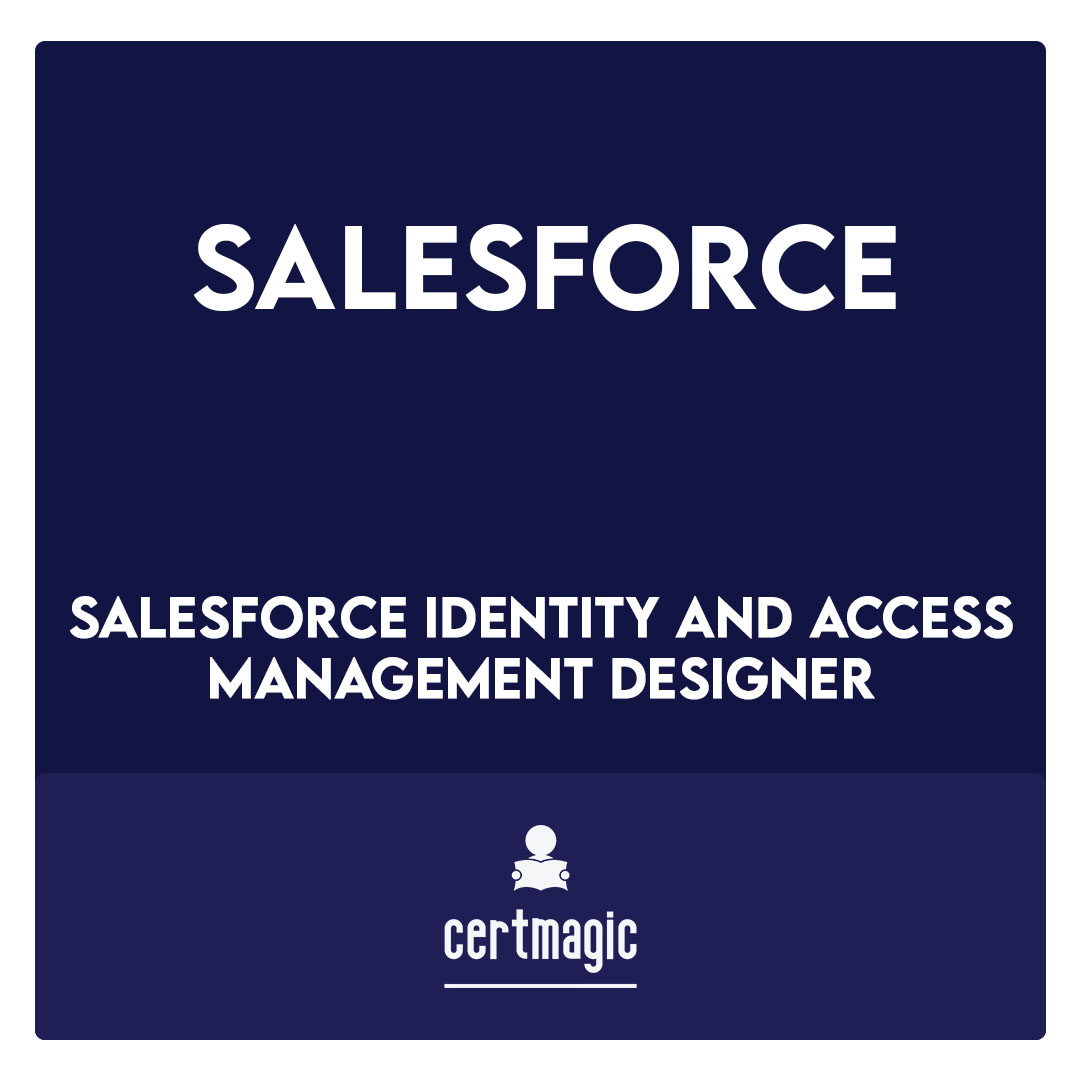 Salesforce Identity and Access Management Designer